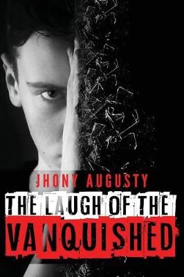 Laugh of the Vanquished By Augusty 9781947293793 (Paperback)