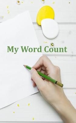 My Word Count By Marsha Ward 9781947306134 (Paperback)