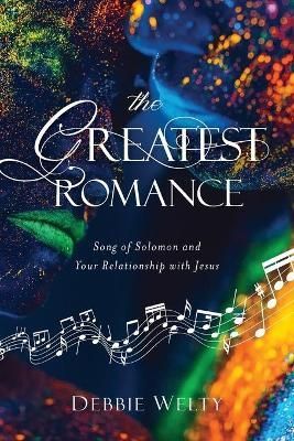 Greatest Romance By Welty 9781947360600 (Paperback)