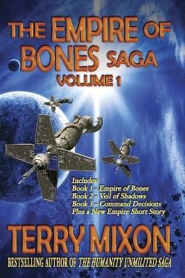 The Empire of Bones Saga Volume 1 By Terry Mixon 9781947376021