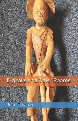 Digitalis and Other Poems By Thieme 9781947403277 (Paperback)