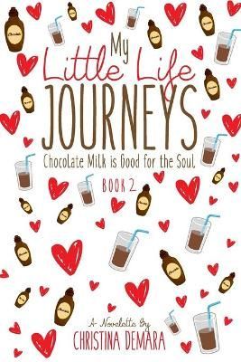 My Little Life Journeys By Christina Demara 9781947442382 (Paperback)