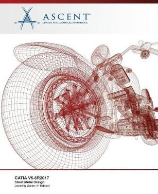 Catia V5-6R2017 By Ascent - Center for Technical Knowledge (Paperback)