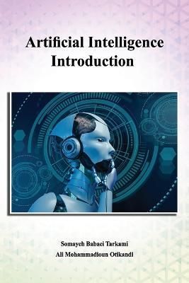 Artificial Intelligence Introduction 9781947464407 (Paperback)