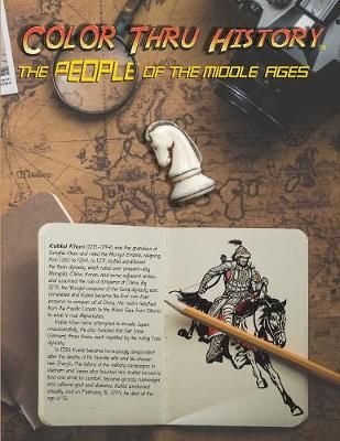 The People of the Middle Ages By Learn & Color Books 9781947482166