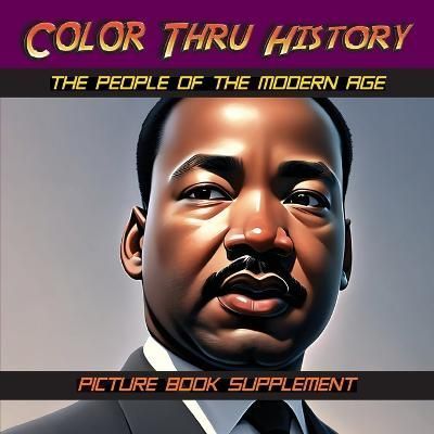 People of the Modern Age By Learn & Color Books 9781947482555
