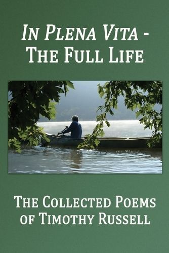 In Plena Vita - The Full Life 9781947504394 (Paperback)