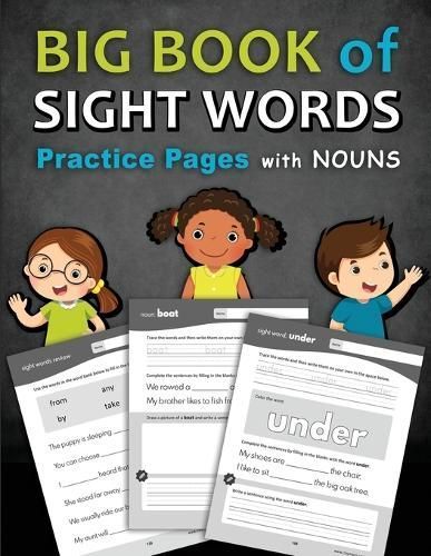 Big Book of Sight Words Practice Pages With Nouns 9781947508095