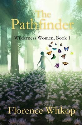 The Pathfinder By Florence Witkop 9781947523517 (Paperback)
