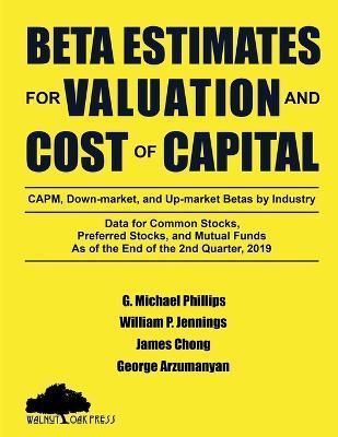 Beta Estimates for Valuation and Cost of Capital By Phillips