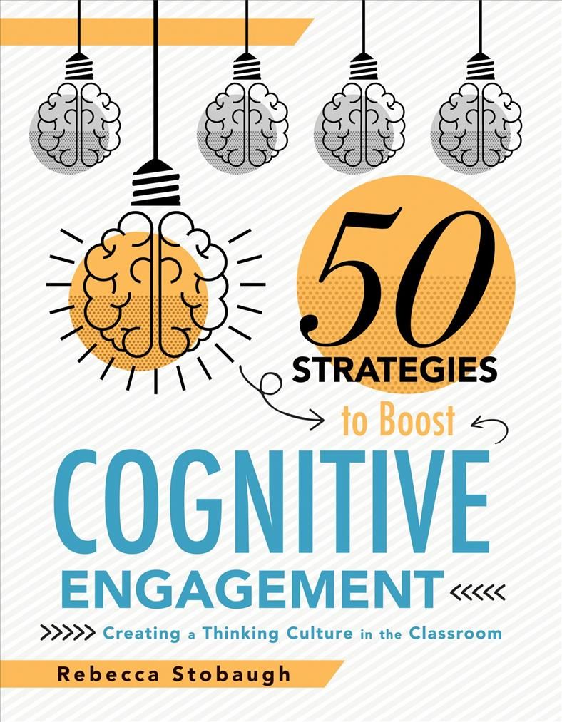 Fifty Strategies to Boost Cognitive Engagement By Rebecca Stobaugh