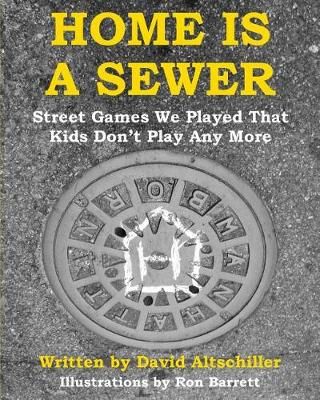 Home Is a Sewer 9781947635081 (Paperback)