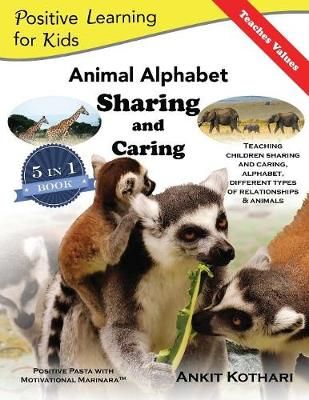 Animal Alphabet Sharing and Caring By Kothari 9781947645097