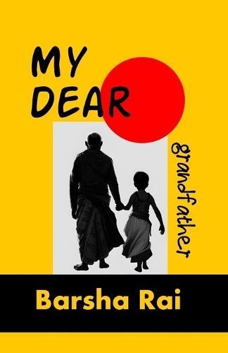 My Dear Grandfather By Rai 9781947646117 (Paperback)