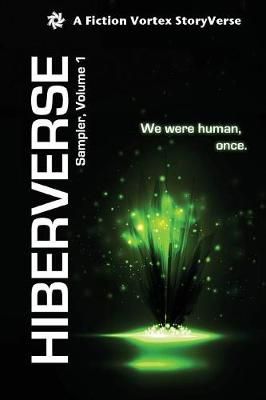 Hiberverse: Sampler, Volume 1 By Brown, David Mark 9781947655027