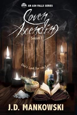 Coven Ascending, Season One (An Ash Falls Series) By Mankowski