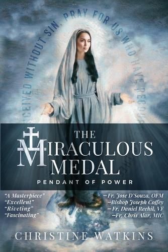 The Miraculous Medal By Christine Watkins 9781947701212 (Paperback)