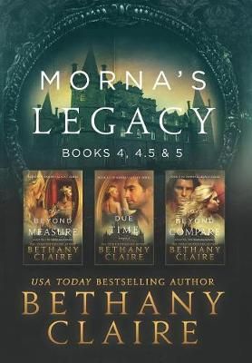 Morna's Legacy By Bethany Claire 9781947731639 (Hardback)