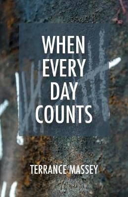 When Every Day Counts By Massey 9781947741416 (Paperback)