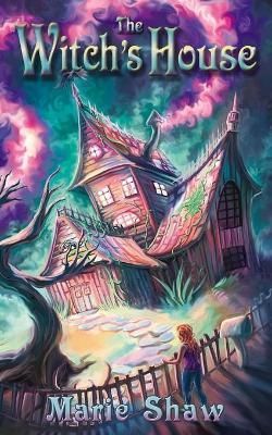 Witch's House By Shaw 9781947744561 (Paperback)