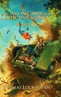 Ava & Carol Detective Agency By Thomas Lockhaven 9781947744851