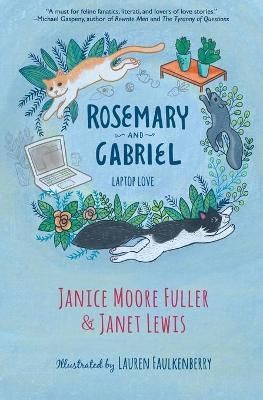 Rosemary and Gabriel By Janice Moore Fuller 9781947834545 (Paperback)