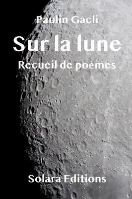 Sur la lune By Gacli 9781947838253 (Paperback)