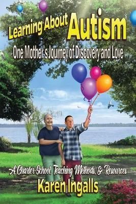 Learning About Autism By Ingalls 9781947893337 (Paperback)