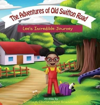 The Adventures of Old Swifton Road By William Christopher Scandrett