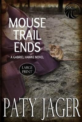 Mouse Trail Ends By Jager 9781947983977 (Paperback)