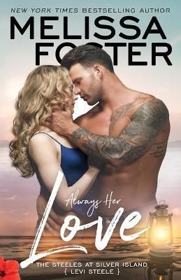Always Her Love By Melissa Foster 9781948004558 (Paperback)