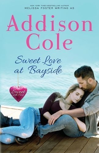 Sweet Love at Bayside By Cole, Addison, 9781948004909 (Paperback)