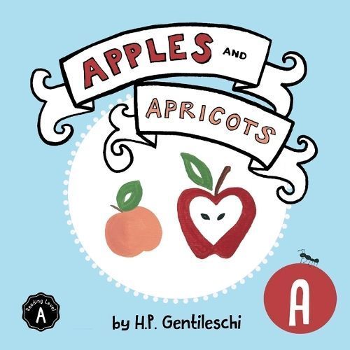 Apples and Apricots By H P Gentileschi 9781948023009 (Paperback)