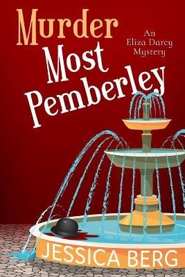 Murder Most Pemberley By Jessica Berg 9781948051651 (Paperback)