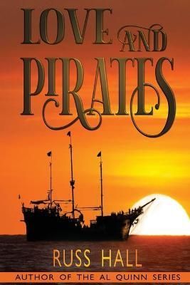 Love and Pirates By Hall 9781948051996 (Paperback)