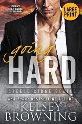Going Hard (Large Print Edition) By Browning 9781948075244 (Paperback)