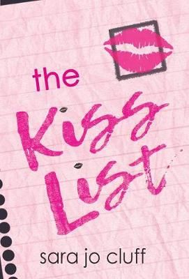 The Kiss List By Cluff, Sara Jo 9781948095273 (Hardback)