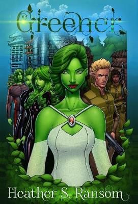 Greener By Ransom, Heather S. 9781948120173 (Hardback)