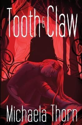 Tooth and Claw By Thorn 9781948120586 (Paperback)
