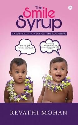 The Smile Syrup By Revathi Mohan 9781948147071 (Paperback)