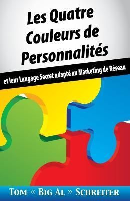 Les Quatre Couleurs de Personnalités By Schreiter 9781948197106