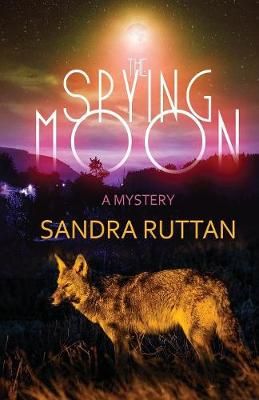 The Spying Moon By Sandra Ruttan 9781948235273 (Paperback)