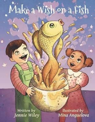 Make A Wish On A Fish 9781948256100 (Paperback)