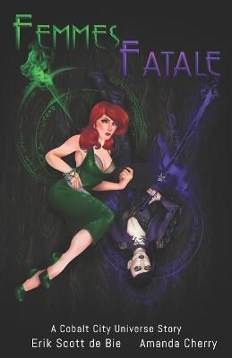 Femmes Fatale By Cherry 9781948280303 (Paperback)