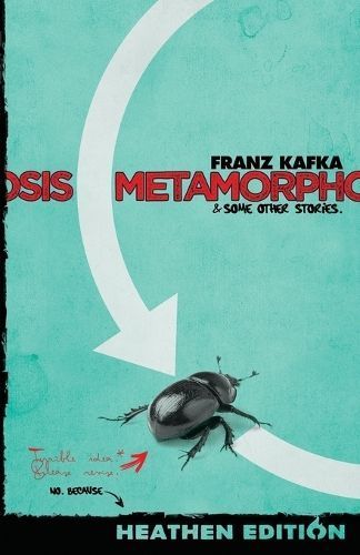 Metamorphosis & Some Other Stories. (Heathen Edition) 9781948316330
