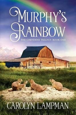 Murphy's Rainbow By Carolyn Lampman 9781948332057 (Paperback)