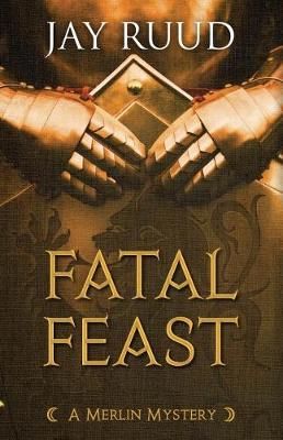 Fatal Feast By Jay Ruud 9781948338110 (Paperback)