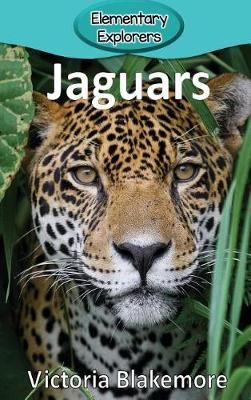 Jaguars By Victoria Blakemore 9781948388153 (Hardback)