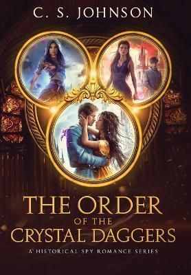 Order of the Crystal Daggers By Johnson 9781948464734 (Hardback)