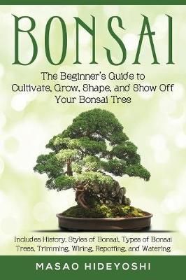 Bonsai By Hideyoshi 9781948489010 (Paperback)